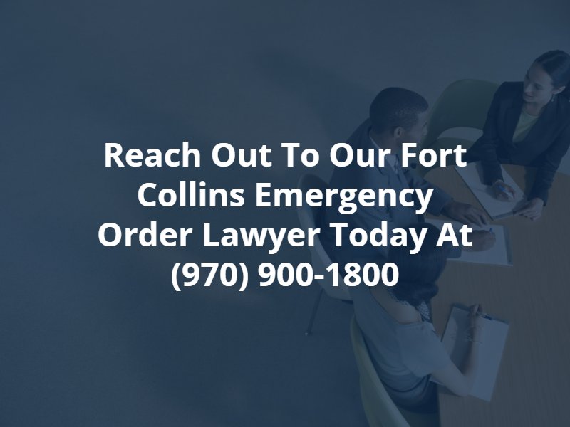 fort collins emergency order lawyer